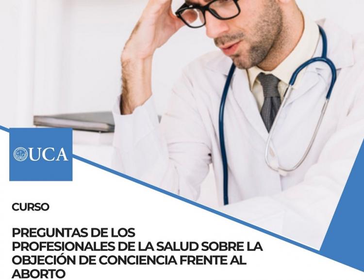 Aborto: Preguntas de los profesionales de la salud sobre la objeción de conciencia Aborto: Preguntas de los profesionales de la salud sobre la objeción de conciencia