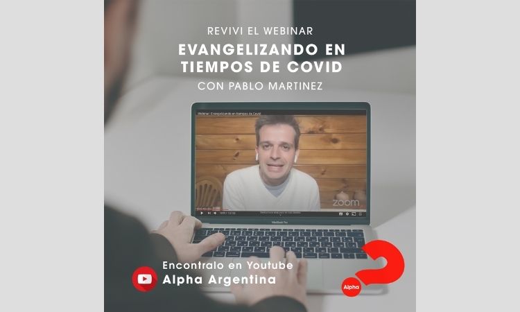 Alpha Argentina realizó un seminario sobre la evangelización en tiempos de Covid Alpha Argentina realizó un seminario sobre la evangelización en tiempos de Covid