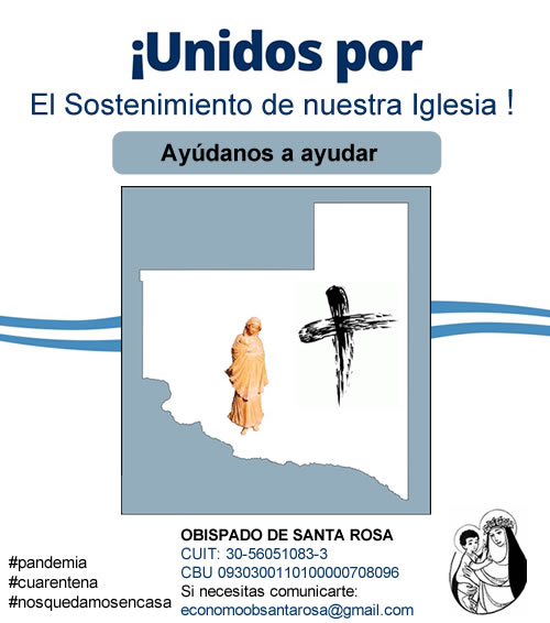 Campaña para el sostenimiento de la Iglesia diocesana de Santa Rosa Campaña para el sostenimiento de la Iglesia diocesana de Santa Rosa