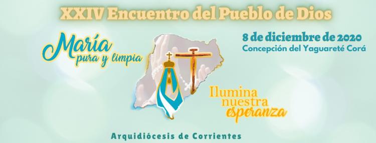 Comenzó el tiempo preparatorio hacia el XXIV Encuentro del Pueblo de Dios de Corrientes Comenzó el tiempo preparatorio hacia el XXIV Encuentro del Pueblo de Dios de Corrientes