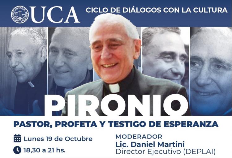Conferencia "Pironio: Pastor, Profeta y Testigo de esperanza" Conferencia "Pironio: Pastor, Profeta y Testigo de esperanza"