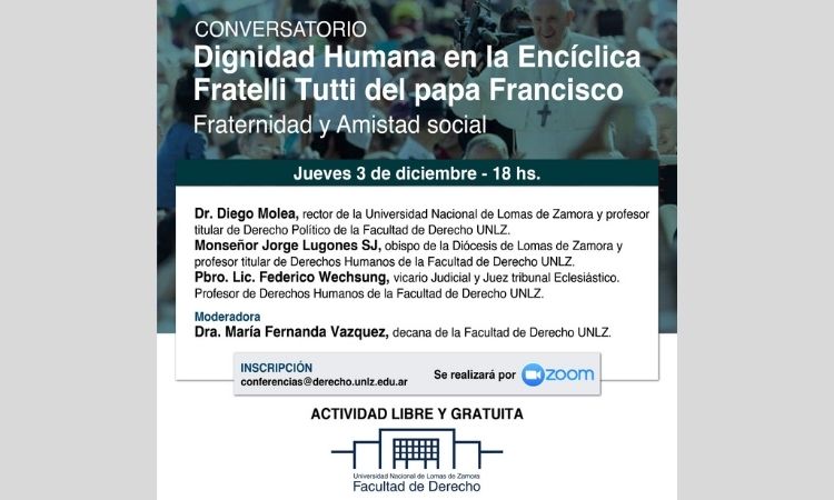 Conversatorio "Dignidad humana en Fratelli tutti" Conversatorio "Dignidad humana en Fratelli tutti"
