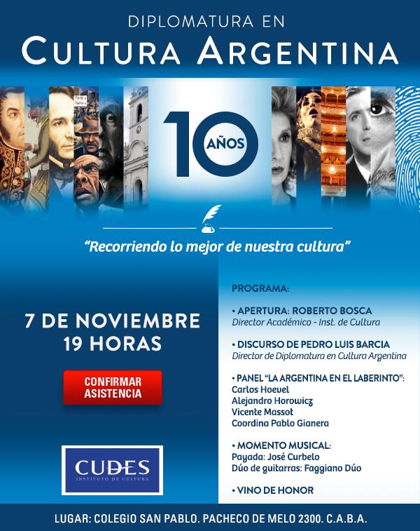 Diez años de la Diplomatura en Cultura Argentina del Cudes Diez años de la Diplomatura en Cultura Argentina del Cudes