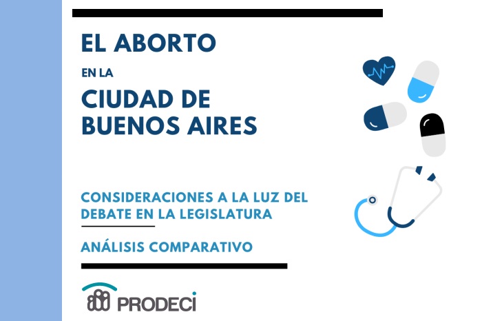 "El aborto en la Ciudad de Buenos Aires. Consideraciones a la luz del debate en la Legislatura"