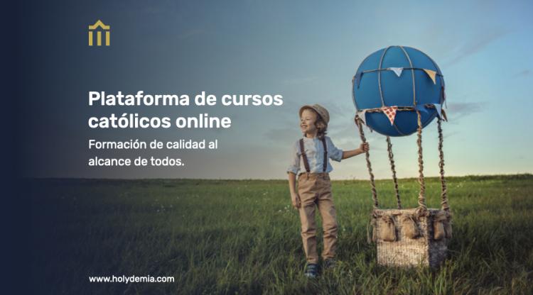 Holydemia, una nueva plataforma online de formación católica Holydemia, una nueva plataforma online de formación católica