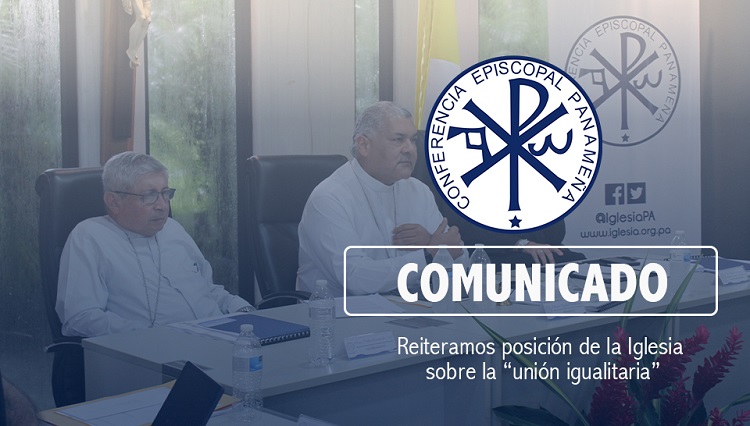 Iglesia panameña reitera su posición sobre las "uniones igualitarias" Iglesia panameña reitera su posición sobre las "uniones igualitarias"