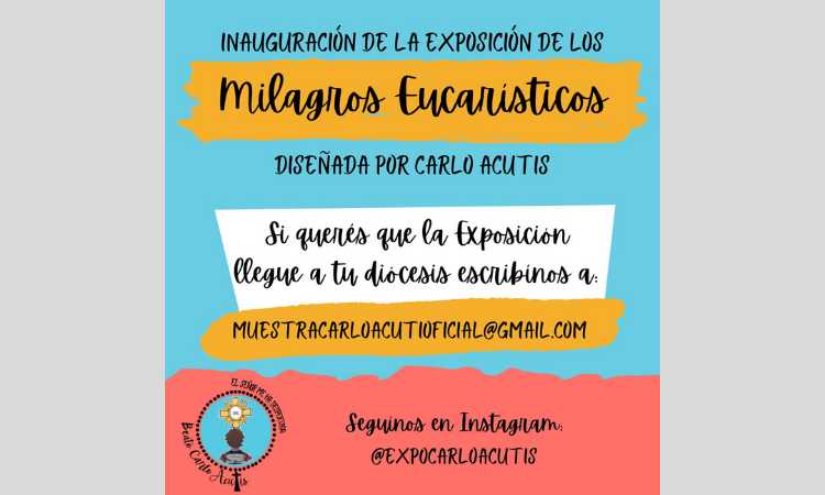 La Exposición de Milagros Eucarísticos de Carlo Acutis recorrerá la Argentina La Exposición de Milagros Eucarísticos de Carlo Acutis recorrerá la Argentina