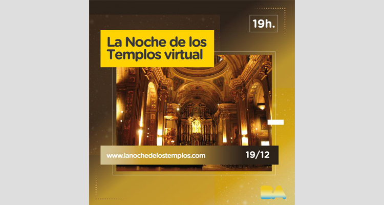 La Noche de los Templos en versión virtual La Noche de los Templos en versión virtual
