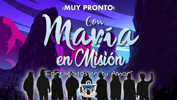 Los Jóvenes de Jujuy, "Con María en Misión" Los Jóvenes de Jujuy, "Con María en Misión"