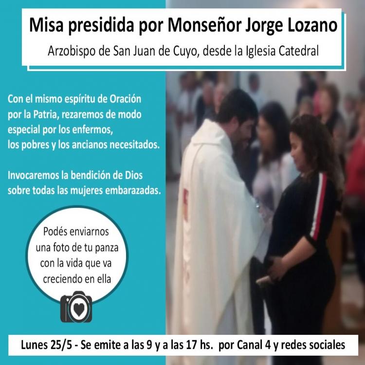 Misa del 25 de mayo por la vida por nacer Misa del 25 de mayo por la vida por nacer
