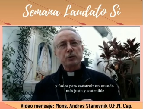 Mons. Stanovnik llamó a tomar conciencia sobre la importancia de la creación Mons. Stanovnik llamó a tomar conciencia sobre la importancia de la creación