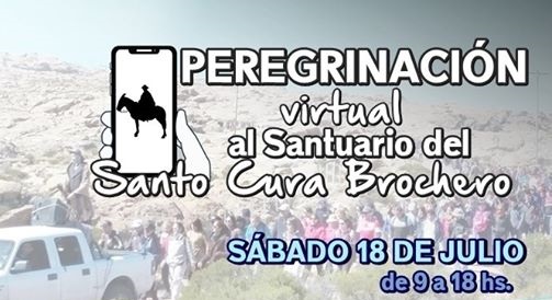 Peregrinación virtual al santuario Cura Brochero Peregrinación virtual al santuario Cura Brochero