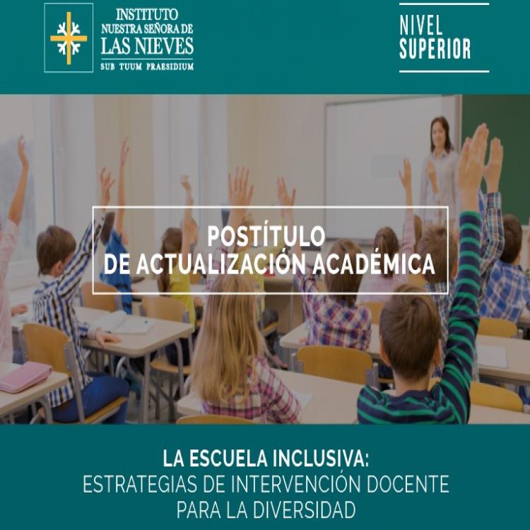 Postítulo: "La escuela inclusiva: estrategias de intervención docente para la diversidad"
