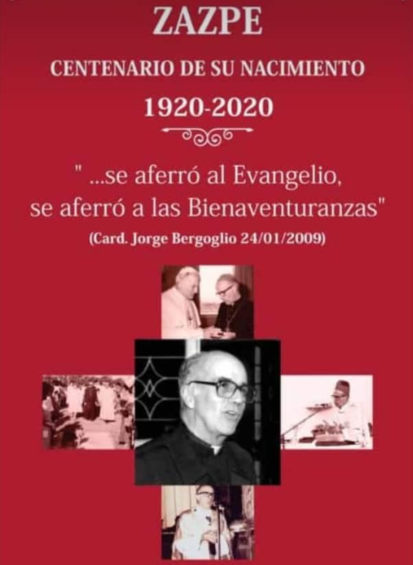 Recuerdan a Mons. Zazpe al cumplirse 100 años de su nacimiento Recuerdan a Mons. Zazpe al cumplirse 100 años de su nacimiento