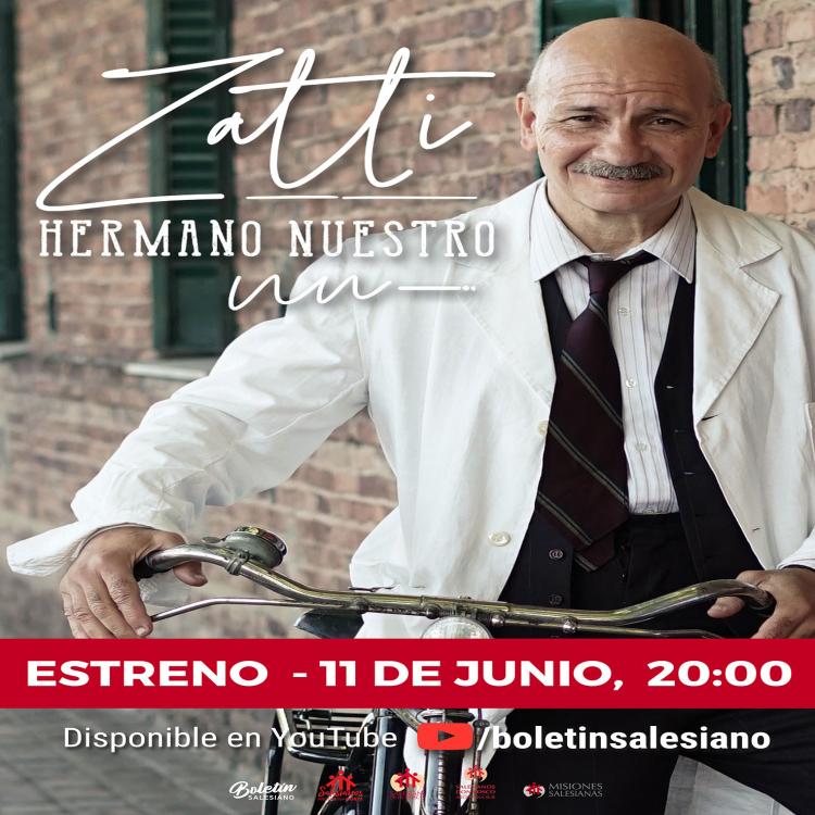 Se estrena la película "Zatti, hermano nuestro"