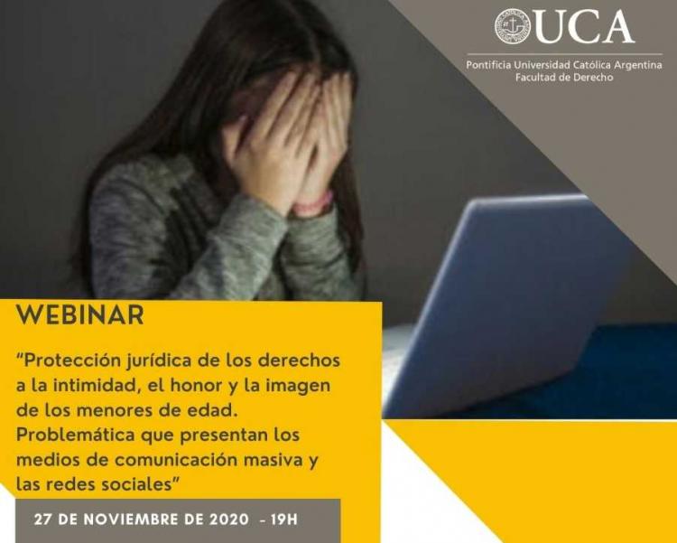 UCA: Protección jurídica de la intimidad de los menores de edad UCA: Protección jurídica de la intimidad de los menores de edad
