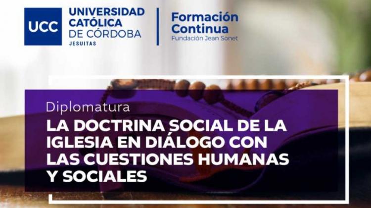 Universidad Católica de Córdoba: Diplomatura sobre Doctrina Social de la Iglesia
