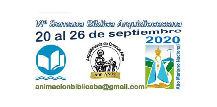 VI Semana Bíblica Arquidiocesana de Buenos Aires VI Semana Bíblica Arquidiocesana de Buenos Aires
