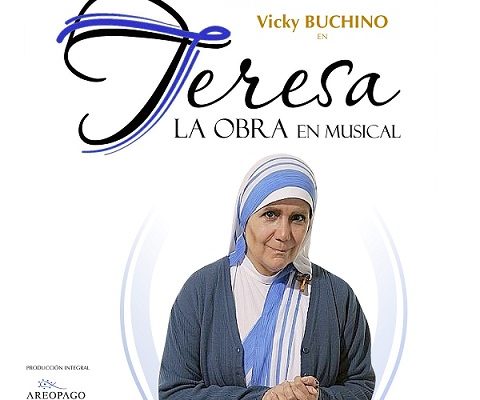 Vuelve a los escenarios "Teresa, la obra en musical"