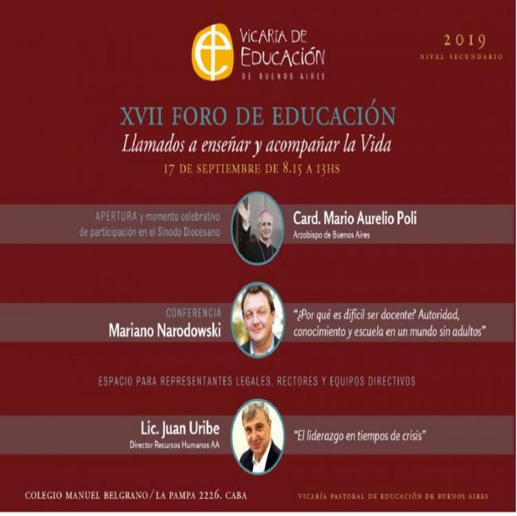 XVII Foro de Educación: "Llamados a enseñar y acompañar la Vida"