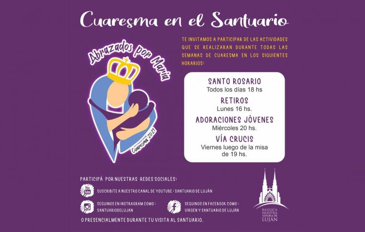 "Abrazados por María", los fieles de Luján caminan hacia la Pascua "Abrazados por María", los fieles de Luján caminan hacia la Pascua