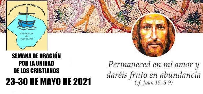 Actividades virtuales por la Semana de Oración por la Unidad de los Cristianos Actividades virtuales por la Semana de Oración por la Unidad de los Cristianos