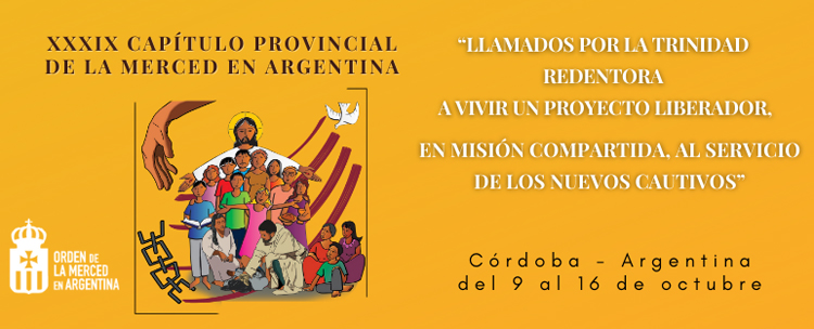 Capítulo provincial de los frailes mercedarios en la Argentina Capítulo provincial de los frailes mercedarios en la Argentina