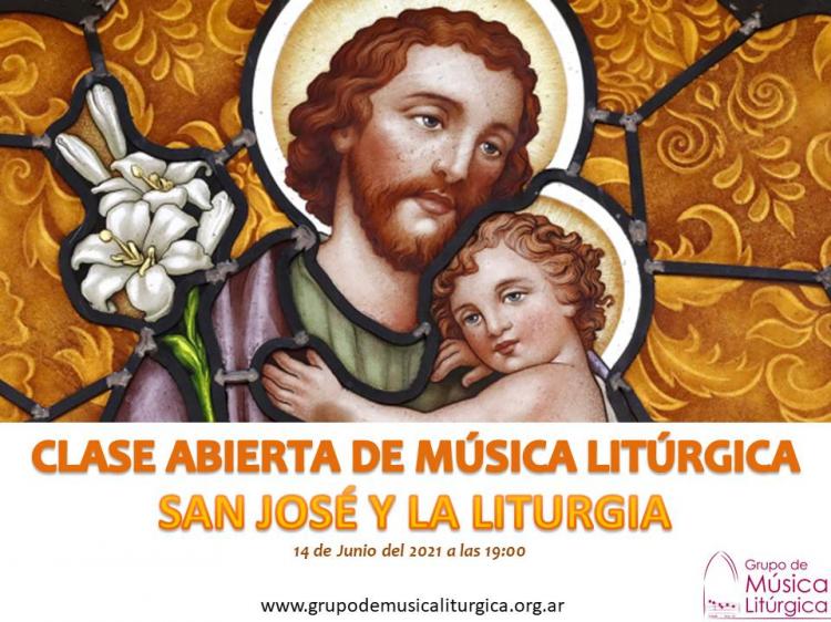 Clase abierta de música litúrgica: "San José y la Liturgia" Clase abierta de música litúrgica: "San José y la Liturgia"