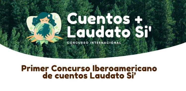 Concurso Iberoamericano de cuentos Laudato si'