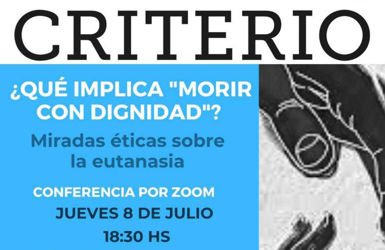Conferencia ¿Qué implica "morir con dignidad"? Conferencia ¿Qué implica "morir con dignidad"?