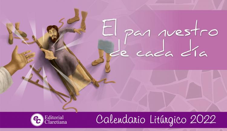 Editorial Claretiana ofrece el planificador y el calendario litúrgico para el año 2022 Editorial Claretiana ofrece el planificador y el calendario litúrgico para el año 2022