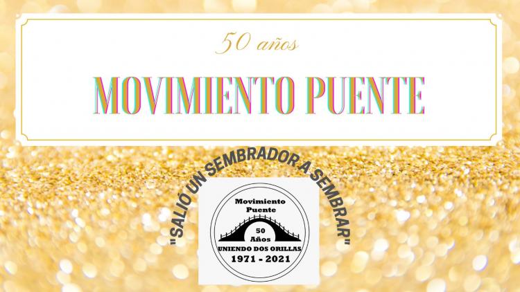 El Movimiento Puente cumple 50 años El Movimiento Puente cumple 50 años