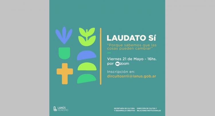 El Municipio de Lanús conmemora el sexto aniversario de Laudato si' El Municipio de Lanús conmemora el sexto aniversario de Laudato si'