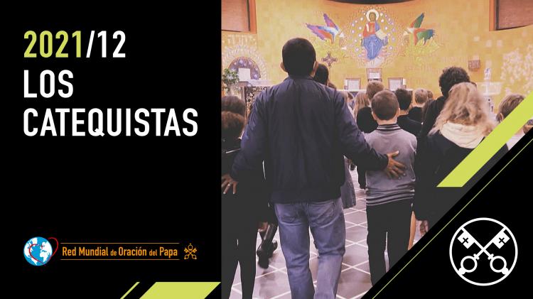 El Video del Papa: Francisco reza por la misión y vocación de los catequistas El Video del Papa: Francisco reza por la misión y vocación de los catequistas