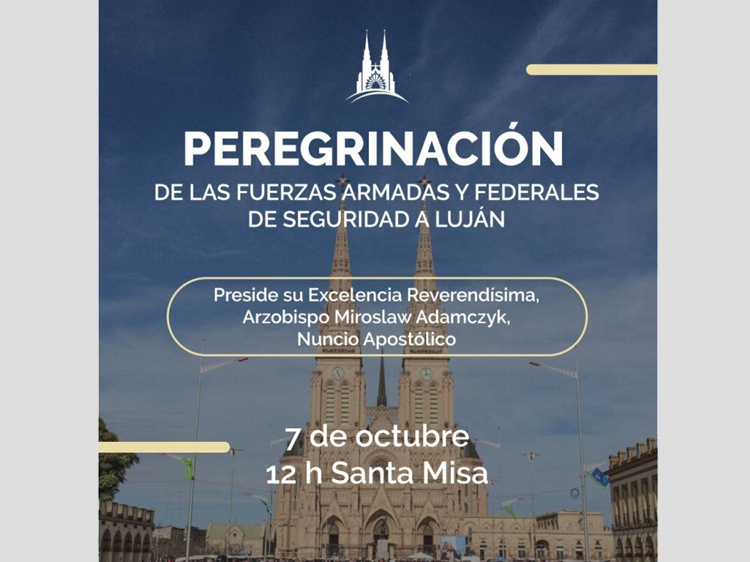 La diócesis castrense peregrinará a Luján La diócesis castrense peregrinará a Luján