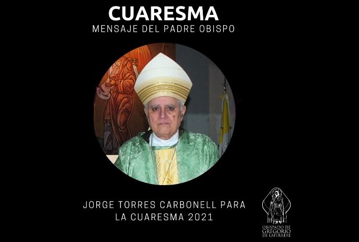 Mons. Torres Carbonell alentó a los fieles a "un cambio de mentalidad" Mons. Torres Carbonell alentó a los fieles a "un cambio de mentalidad"