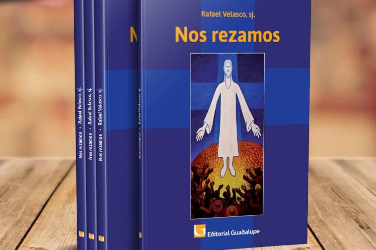 "Nos rezamos", el libro del provincial de los jesuitas en la Argentina "Nos rezamos", el libro del provincial de los jesuitas en la Argentina