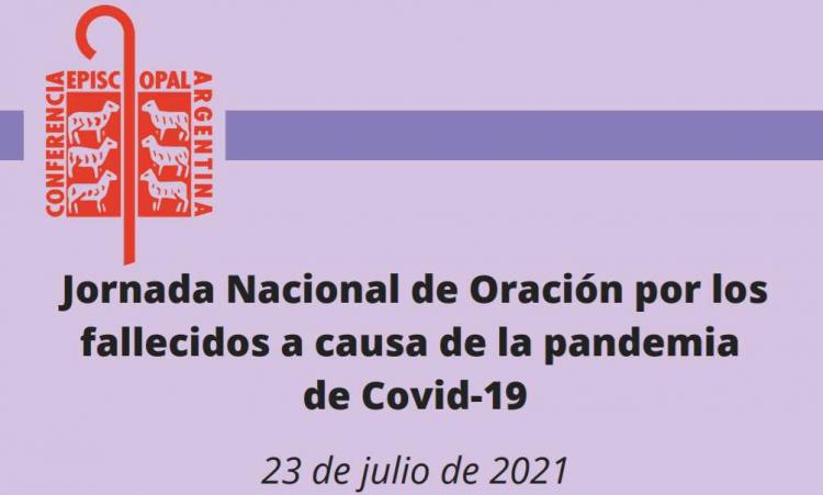 Orientaciones litúrgicas para la jornada de oración por los fallecidos en la pandemia Orientaciones litúrgicas para la jornada de oración por los fallecidos en la pandemia