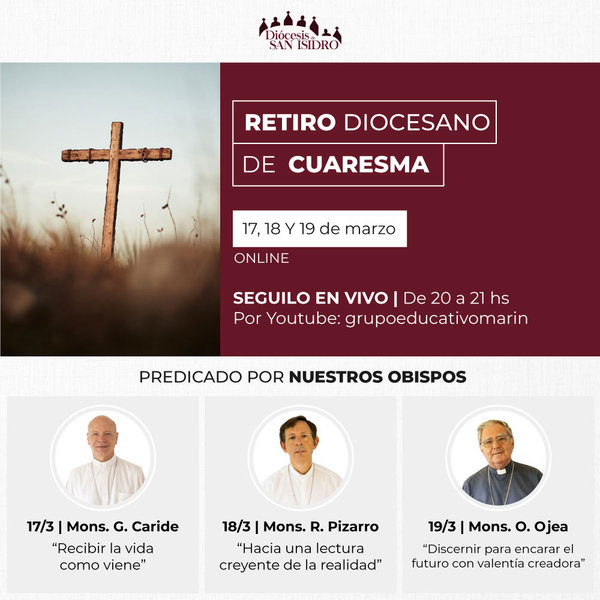 Retiro de Cuaresma para la comunidad diocesana de San Isidro Retiro de Cuaresma para la comunidad diocesana de San Isidro