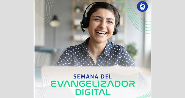 Semana del Evangelizador Digital Semana del Evangelizador Digital