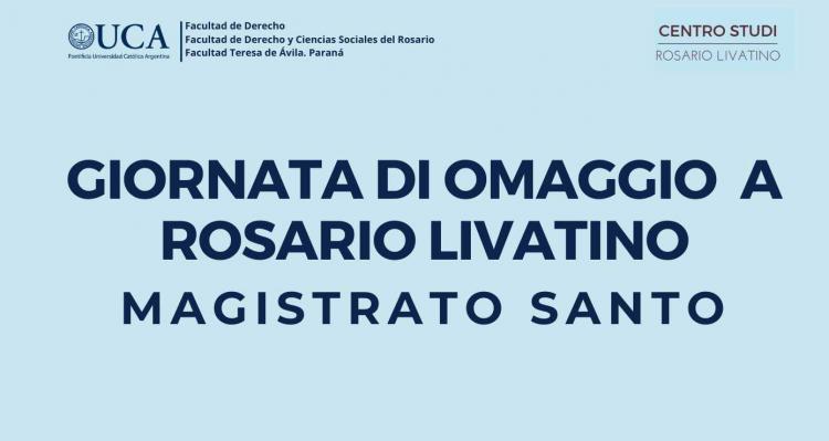 UCA: Jornada homenaje por la beatificación del juez italiano antimafia UCA: Jornada homenaje por la beatificación del juez italiano antimafia