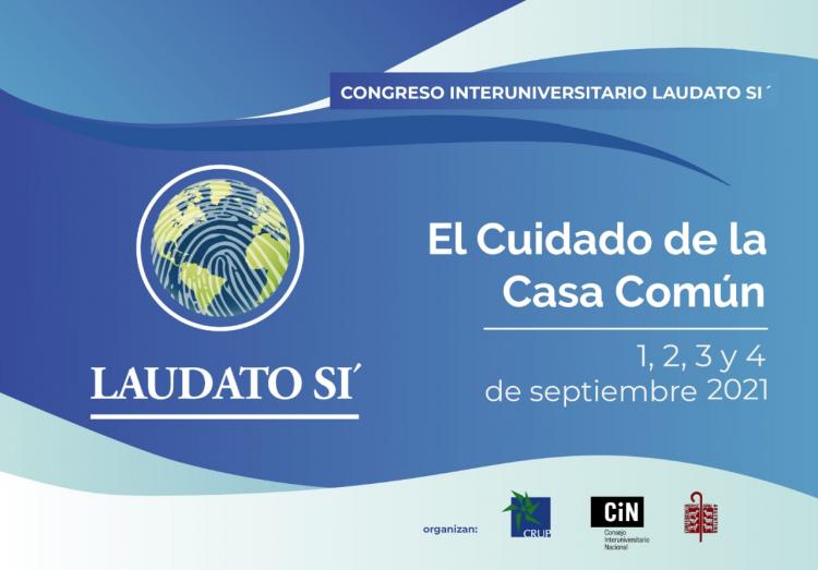 Universidades preparan el Congreso Interuniversitario Laudato si' Universidades preparan el Congreso Interuniversitario Laudato si'