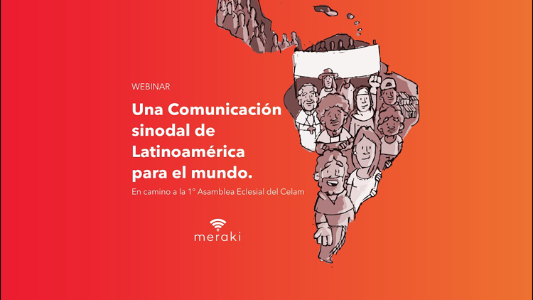 Webinar: "Una comunicación sinodal de Latinoamérica para el mundo" Webinar: "Una comunicación sinodal de Latinoamérica para el mundo"