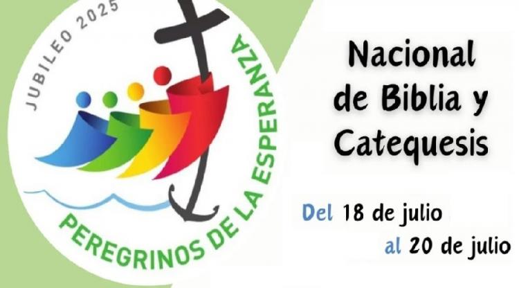 Encuentro Nacional de Biblia y Catequesis 2025 Encuentro Nacional de Biblia y Catequesis 2025