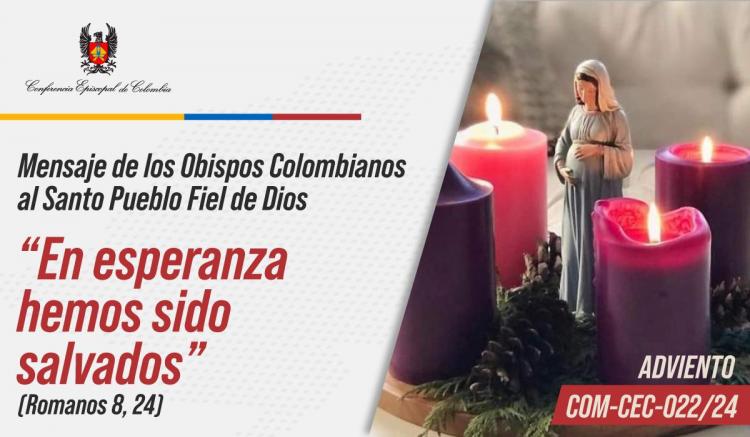 Adviento: los obispos colombianos piden fortalecer la oración y reavivar la esperanza Adviento: los obispos colombianos piden fortalecer la oración y reavivar la esperanza