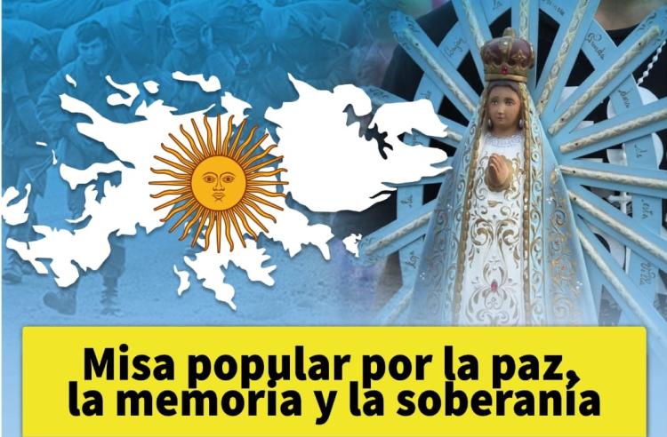 Celebrarán el 2 de abril una misa popular por la paz, la memoria y la soberanía Celebrarán el 2 de abril una misa popular por la paz, la memoria y la soberanía