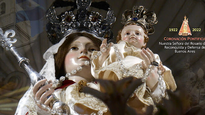 Centenario de la coronación de la Virgen del Rosario de la Reconquista Centenario de la coronación de la Virgen del Rosario de la Reconquista