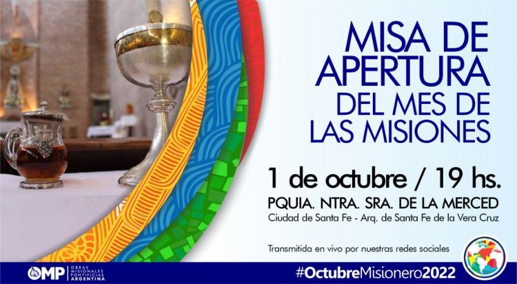 Con una misa en Santa Fe, este sábado comienza en la Argentina el Octubre Misionero Con una misa en Santa Fe, este sábado comienza en la Argentina el Octubre Misionero