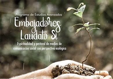 Continúa el programa "Embajadores Laudato si'", de Signis Continúa el programa "Embajadores Laudato si'", de Signis