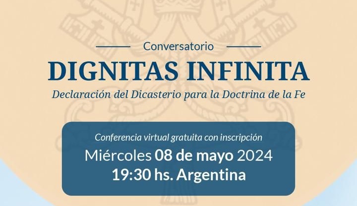 Conversatorio sobre el documento 'Dignitas Infinita' Conversatorio sobre el documento 'Dignitas Infinita'